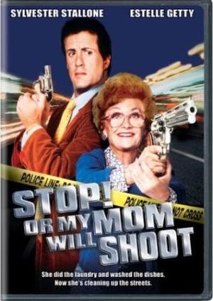 Stop! Oder meine Mami schiet mit Sylvester Stallone