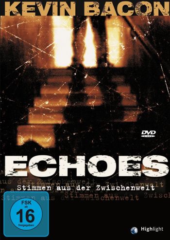 Echoes (mit Kevin Bacon)