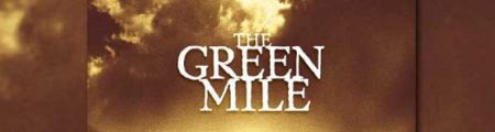 The Green Mile (mit Tom Hanks und Michael Clarke Duncan)
