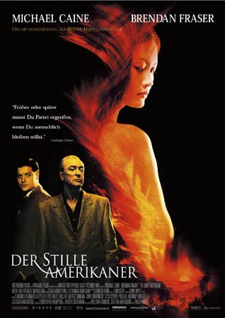 Der stille Amerikaner (mit Michael Caine und Brendan Fraser)