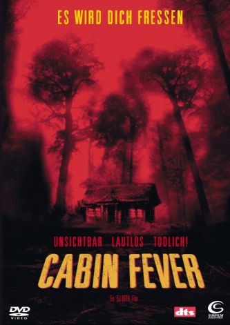 Cabin Fever (von Eli Roth)
