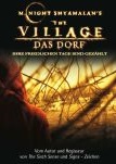 The Village - Das Dorf