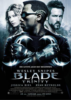 Blade Trinity (mit Wesley Snipes, Jessica Biel und Ryan Reynolds