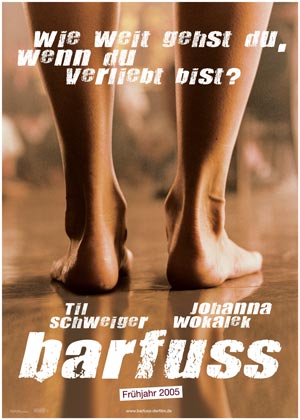 Barfuss (mit Til Schweiger und Johanna Wokalek)