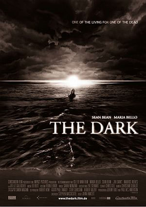 The Dark (mit Sean Bean und Maria Bello)