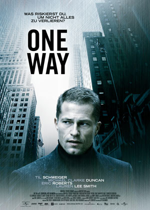 One Way (mit Til Schweiger, Lauren Lee Smith und Sebastien Roberts)