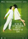 I'm a Cyborg, but that's OK - Filmposter