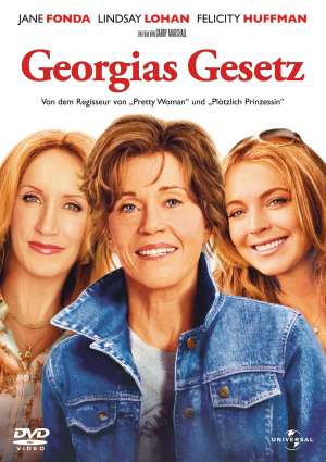 Georgias Gesetz mit Jane Fonda und Lindsay Lohan