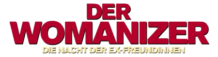 Der Womanizer – Die Nacht Der Ex-Freundinnen Der Womanizer – Die Nacht Der Ex-Freundinnen