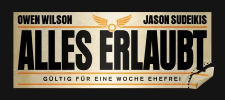 Alles erlaubt - Eine Woche ohne Regeln (mit Owen Wilson und Christina Applegate)