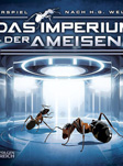 Das Imperium der Ameisen
