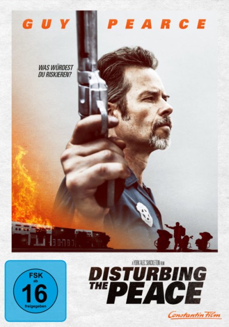 Disturbing the Peace (mit Guy Pearce)