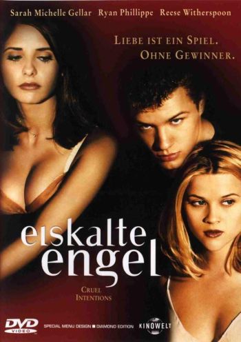 Eiskalte Engel (mit Sarah Michelle Gellar,Ryan Phillippe,Selma Blair & Reese Witherspoon)