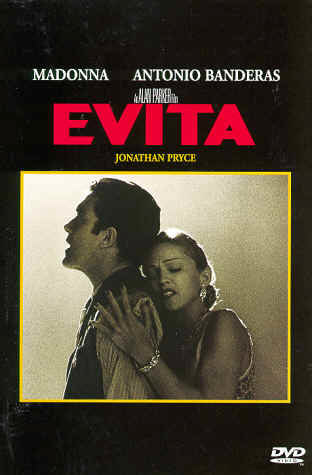 Evita (mit Madonna, Antonio Banderas und Jonathan Pryce)
