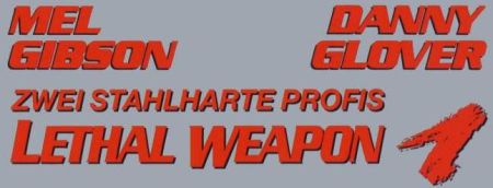 Lethal Weapon - Zwei stahlharte Profis (Teil 1 der Reihe)