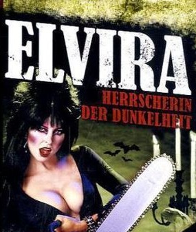 Elvira - Herrscherin der Dunkelheit