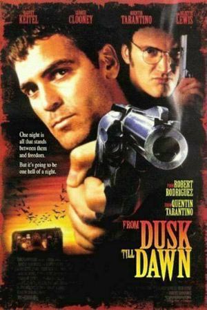 From Dusk Till Dawn (mit George Clooney und Quentin Tarantino)