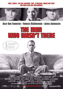 The Man who wasn't there