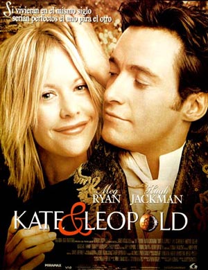 Kate und Leopold (mit Meg Ryan und Hugh Jackman)