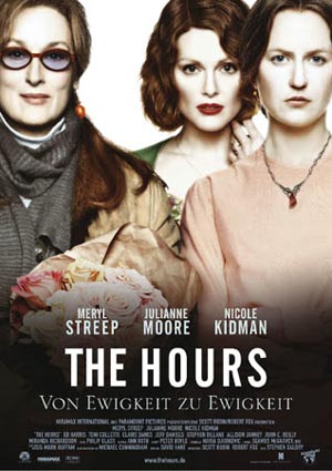 The Hours (mit Nicole Kidman, Julianne Moore und Meryl Streep)