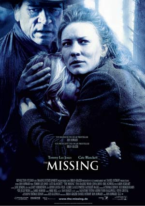 The Missing (mit Tommy Lee Jones und Cate Blanchett)