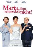 Maria, ihm schmeckt's nicht! - Filmposter