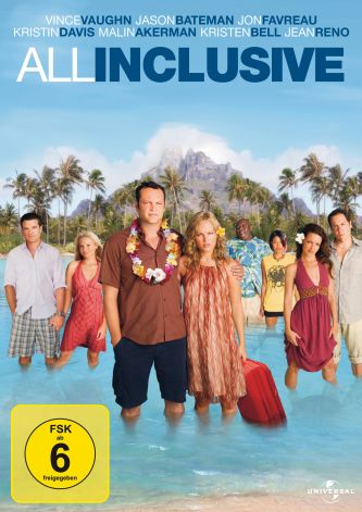 All Inclusive mit Vince Vaughn, Jean Reno und Jason Bateman)