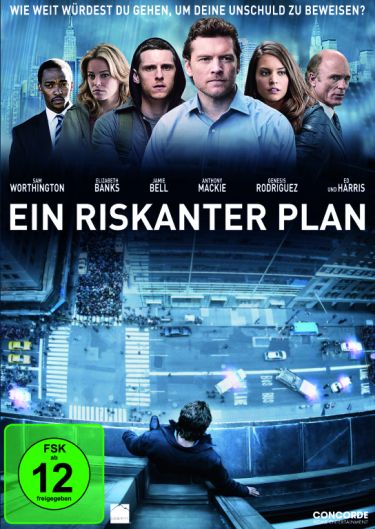 Ein riskanter Plan (mit Sam Worthington und Elizabeth Banks)