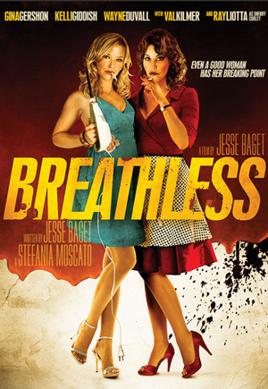 Breathless (mit Gina Gershon und Kelli Giddish)
