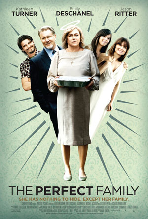 The Perfect Family (mit Kathleen Turner)