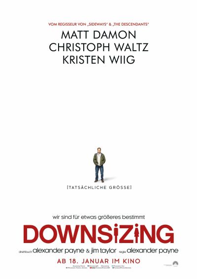 Downsizing (mit Matt Damon)