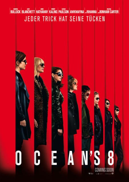 Ocean's Eight (mit Sandra Bullock und Anne Hathaway)