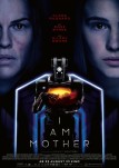 I Am Mother - Filmposter