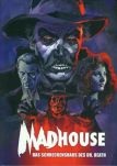 Madhouse - Das Schreckenshaus des Dr. Death