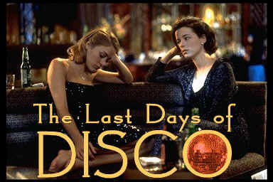 Last Days of Disco