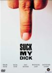 Suck my Dick
