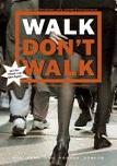 Walk don't Walk