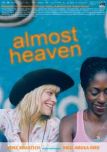 Almost Heaven Almost Heaven