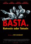 Basta - Rotwein oder Totsein Basta - Rotwein oder Totsein