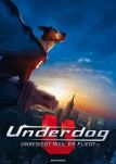 Underdog - Unbesiegt weil er fliegt - Filmposter