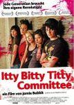 The Itty Bitty Titty Committee