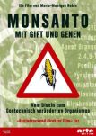 Monsanto, Mit Gift und Genen