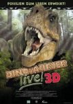 Dinosaurier live 3D - Fossilien zum Leben erweckt	