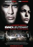 Bad Lieutnant - Cop ohne Gewissen - Filmposter