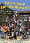 Jedem Kind ein Instrument - Ein Jahr mit vier Tnen