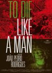 To Die Like a Man