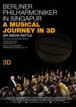 Berliner Philharmoniker in Singapur - A Musical Journey in 3D