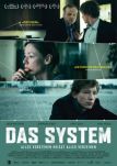 Das System - Alles verstehen heißt alles verzeihen - Filmposter