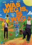 Was weg is, is weg - Filmposter