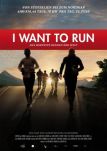 I want to run
